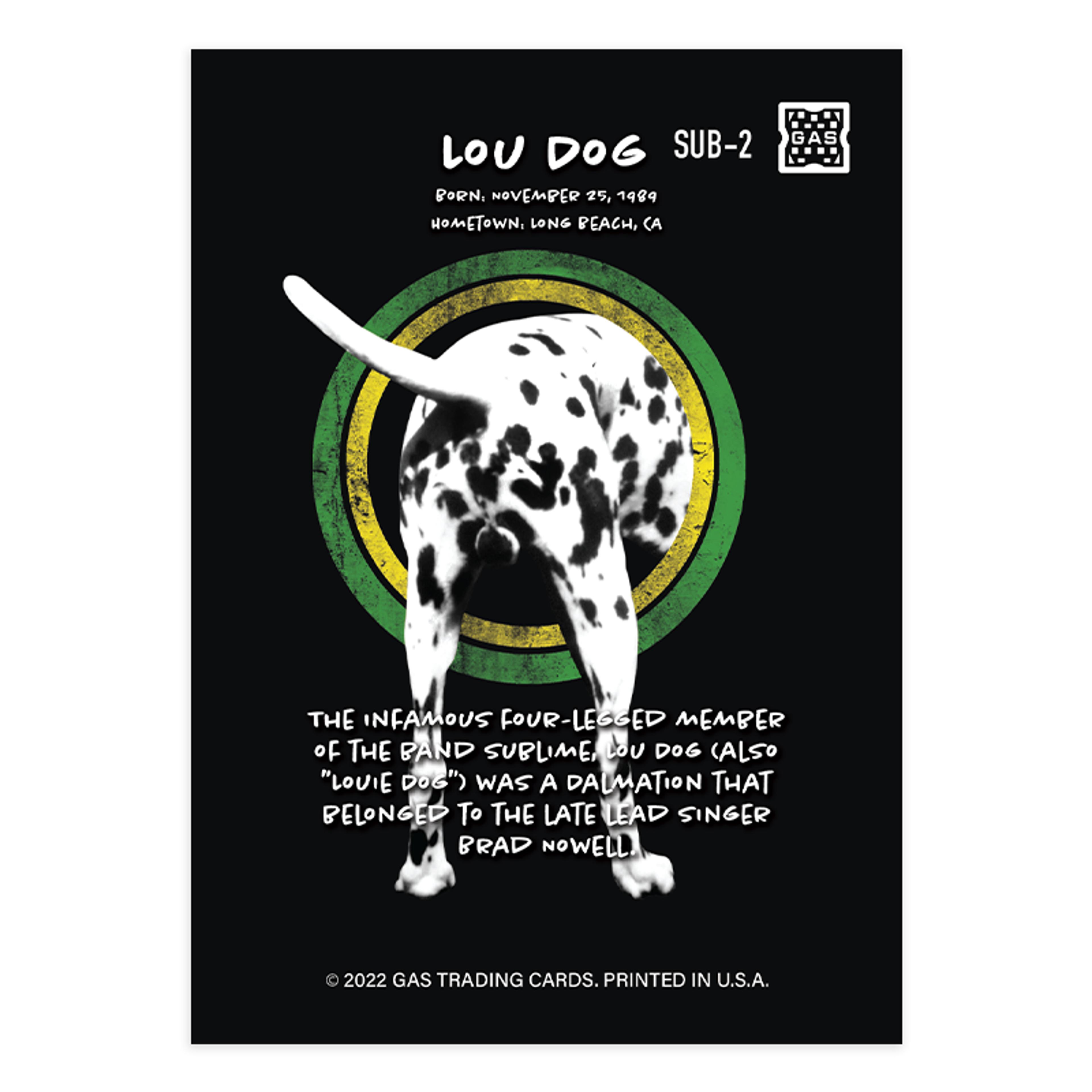 Alternate View 1 of The Official Sublime GAS Trading Card #2 Lou Dog