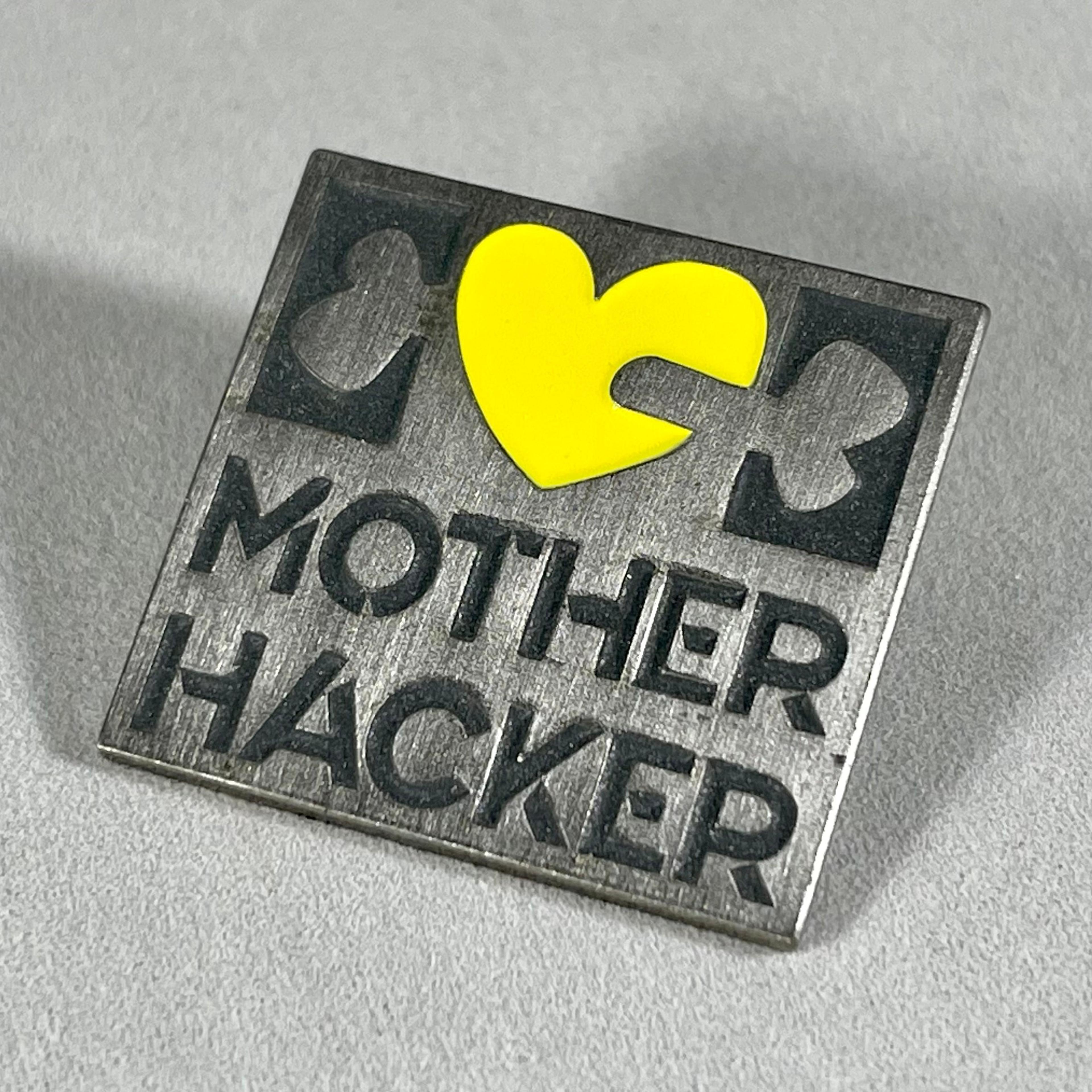 03 - Motherhacker Haters Club Membership (Comes with a Pin)