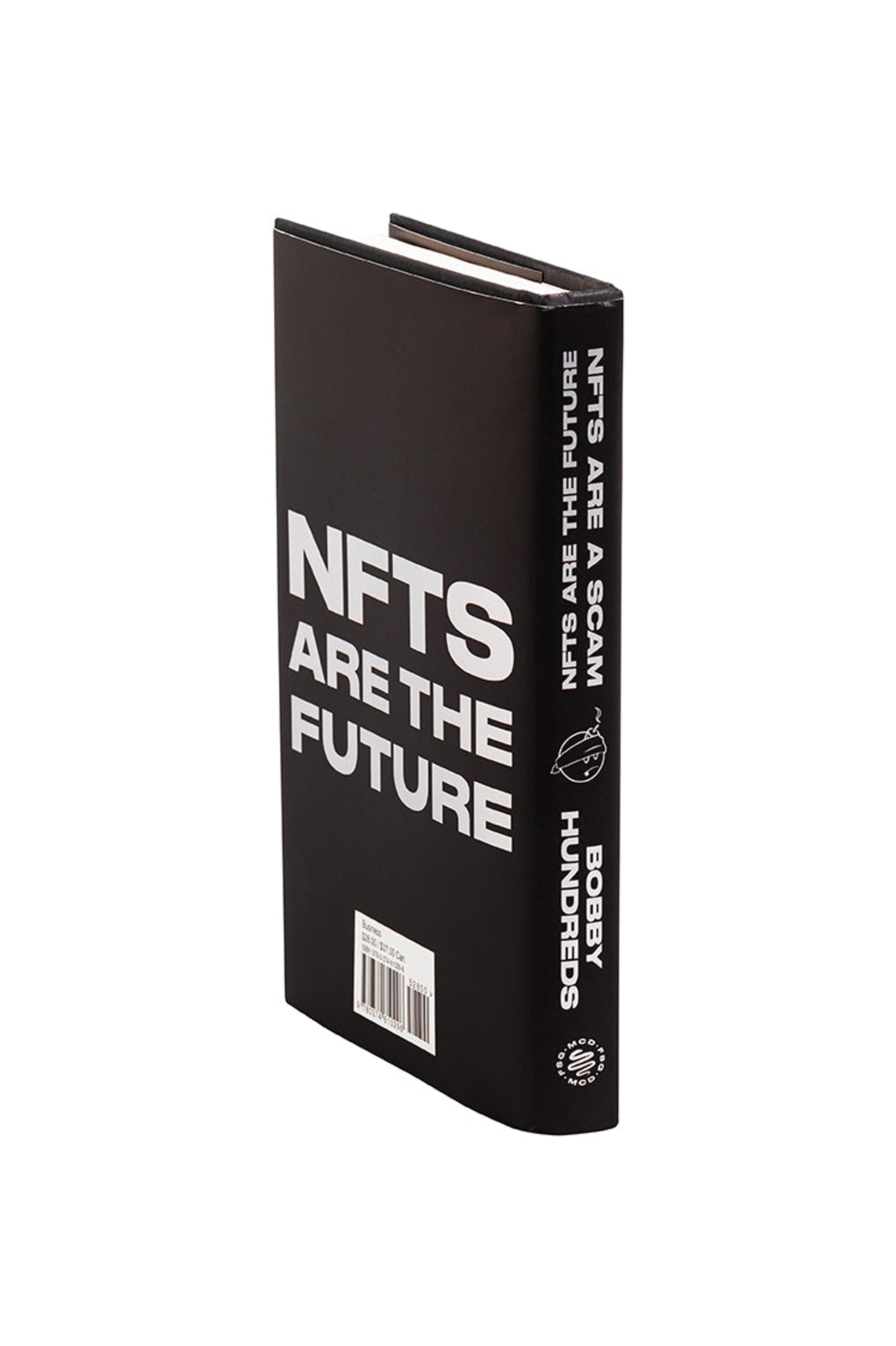 Alternate View 1 of NFTs Are a Scam / NFTs Are the Future: The Early Years: 2020-202
