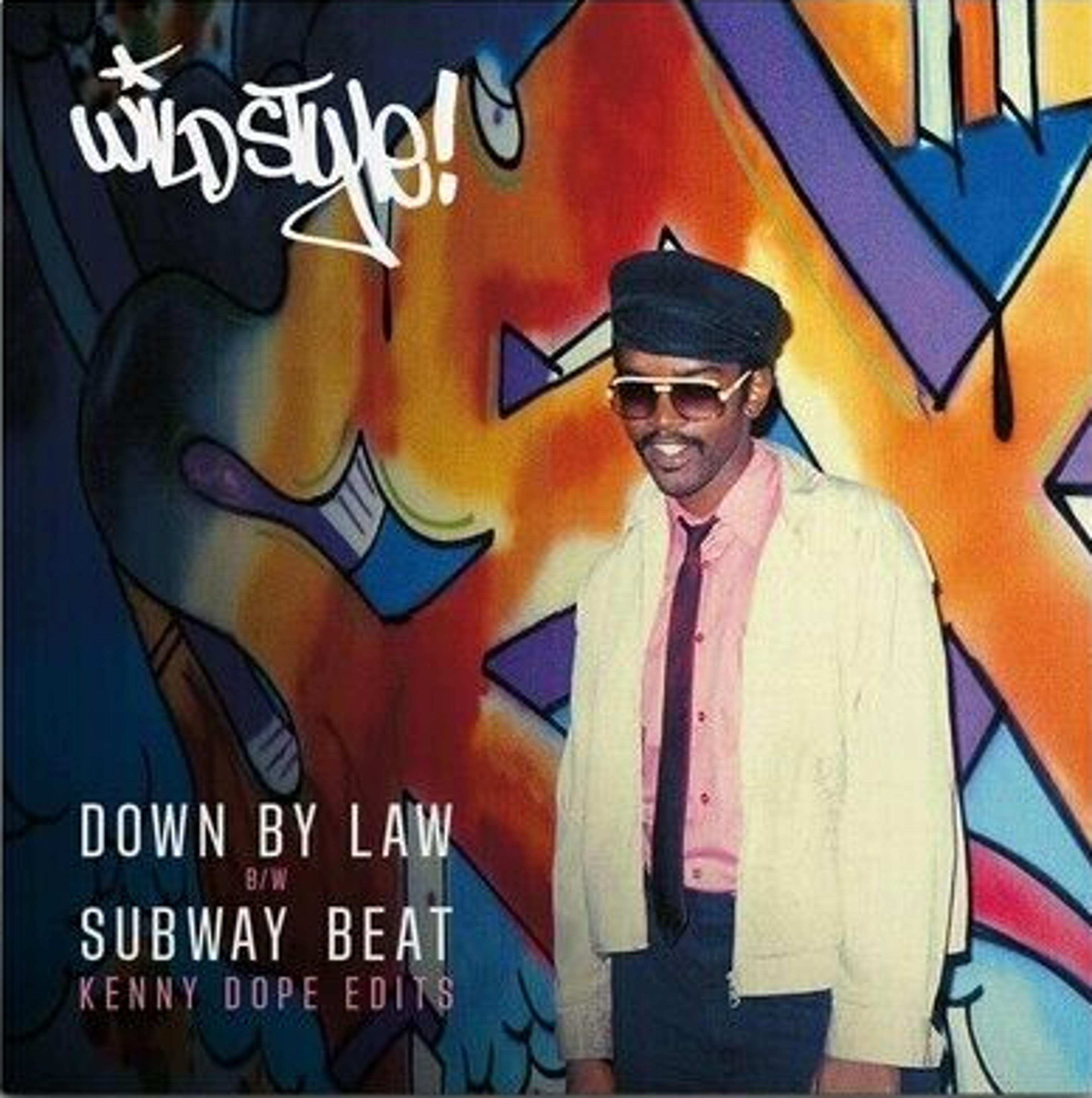 Wild Style - Down By Law / Subway Beat